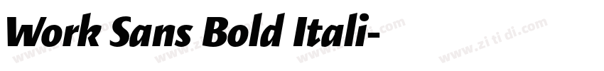Work Sans Bold Itali字体转换